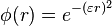 \phi(r) = e^{-(\varepsilon r)^2}\, 