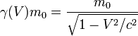   \gamma(V) m_0 = {m_0 \over \sqrt{1 - V^2/c^2}}