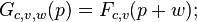 G_ {
c, v, w}
(p) = F_ {
c, v}
(p-+ w);
'\' 