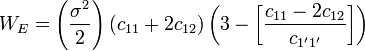 W_E = \left (\frac {
\sigma^2}
{
2}
\right) (c_ {
11}
+ 2c_ {
12}
)
\left (3 - \left [xxx] \right)