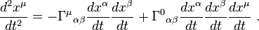 {
d^2-ks^\mu \over dt^2}
=- \Gama^\mu {
}
_ {
\alpha \beta}
{
d-x^\alpha \over dt}
{
d-x^\beta \over dt}
+ \Gama^0 {
}
_ {
\alpha \beta}
{
d-x^\alpha \over dt}
{
d-x^\beta \over dt}
{
d-ks^\mu \over dt}
'\' 