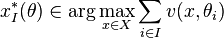 ks^÷ _I (\theta) \in \arg\maks_ {
x \in Xa}
\sum_ {
mi \in mi}
v (x, \teta_i)