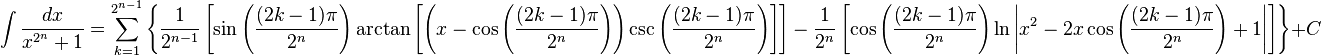 \int \frac {
dks}
{
ks^ {
2^n}
+ 1}
= \sum_ {
k 1}
^ {
2^ {
n}
}
\left '\' 