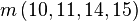 m \left( 10,11,14,15 \right)