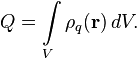 Q=\int\limits_V \rho_q (\bold {
r}
)
'\' 