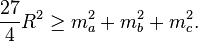 \frac {
27}
{
4}
R^2 \geq m_a^2+m_b^2m_c^2.