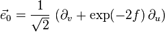 \vec {
e}
_0 = \frac {
1}
{
\sqrt {
2}
}
'\' 