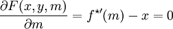 {\partial F(x,y,m)\over\partial m} = f^{\star\prime}(m) - x = 0