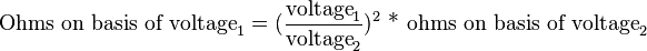 \tekst {
Omo sur bazo de tensio}
_1 = (\frac {
\tekst {
tensio}
_1}
{
\tekst {
tensio}
_2}
)
^ 2 \tekst {
÷ omo sur bazo de tensio}
_2