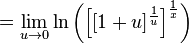 =\lim_{u \to 0}\ln\left(\left[[1+u]^\frac{1}{u}\right]^\frac{1}{x} \right)