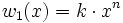 w_1(x) = k cdot x^n