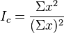 I_c = \frac {
\Sigma ks^2}
{
(\Sigma x)^ 2}