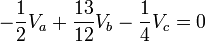 -{1 \over 2}V_a+{13 \over 12}V_b-{1 \over
4}V_c=0