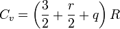 C_v = left(frac{3}{2}+frac{r}{2}+qright)R