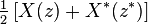 \tfrac {
1}
{
2}
\left [X (z) +X^÷ (z^÷) \right]