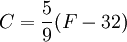 C = frac{5}{9}(F - 32),!