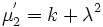 \mu^'_2+k=\lambda^2