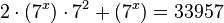 2 \cdot (7^x) \cdot 7^2 + (7^x) = 33957