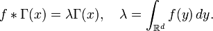 f÷ \Gamma (x) \lambda \Gamma (x), \kvad \lambda=\int_ {
\matb {
R}
^ d}
f (y) '\' 