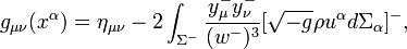 g_{\mu\nu}(x^\alpha)=\eta_{\mu\nu}-2\int_{\Sigma^-}{y_\mu^-
y_\nu^-\over(w^-)^3} [\sqrt{-g}\rho u^\alpha d\Sigma_\alpha]^-,