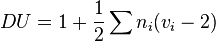 DU = 1-+ \frac {
1}
{
2}
\sum n_i (v_i-2)