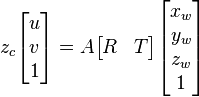 z_{c}\begin{bmatrix}
u\\
v\\
1\end{bmatrix}=A \begin{bmatrix}
R & T\end{bmatrix}\begin{bmatrix}
x_{w}\\
y_{w}\\
z_{w}\\
1\end{bmatrix}