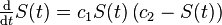  \tfrac{\mathrm{d}}{\mathrm{d}t} S(t) = c_1 S(t) \left( c_2 - S(t) \right)