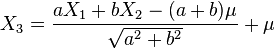 
    X_3 = \frac{aX_1 + bX_2 - (a+b)\mu}{\sqrt{a^2+b^2}} + \mu
  