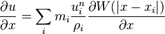 {
\partial u\over \partial x}
= \sum_i m_i \frac {
u_i^n}
{
\rho_i}
{
\partial W (|
x-x_i |)
\over \partial x}