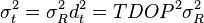 \sigma_t^2 = \sigma_R^2 d_t^2 = TDOP^2 \sigma_R^2