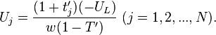U_ {
j}
= \frac {
(1 + t'_ {
j}
)
(- U_ {
L}
)
}
{
w (1 - T')}
'\' 