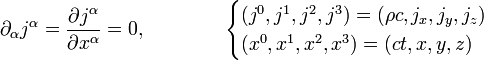 \part_\alpha j^\alpha = \frac{\part j^\alpha}{\part x^\alpha} = 0, \qquad \qquad 
\begin{cases} (j^0, j^1, j^2, j^3) = (\rho c, j_x, j_y, j_z)\\ 
(x^0,x^1,x^2,x^3) = (ct, x, y, z) \end{cases}