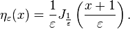   \eta_\varepsilon(x) =  \frac{1}{\varepsilon}J_{\frac{1}{\varepsilon}} \left(\frac{x+1}{\varepsilon}\right). 