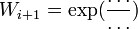 W_ {
i+1}
= \eksp (\frac {
\ldot'oj}
{
\ldot'oj}
)