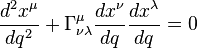 
\frac{d^2x^{\mu}}{d q^2} + \Gamma^{\mu}_{\nu\lambda} \frac{dx^{\nu}}{d q} \frac{dx^{\lambda}}{dq} = 0
