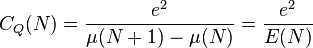 C_Q(N) = {e^2\over\mu(N+1)-\mu(N)} = {e^2 \over E(N)}