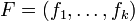 F (f_1, \dots, f_k)