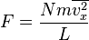 F = \frac{Nm\overline{v_x^2}}{L}