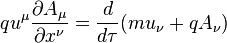  qu^\mu\frac{\partial A_\mu}{\partial x^\nu} = \frac{d}{d\tau} (m u_\nu + q A_\nu) 