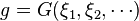 g = G(\xi_1, \xi_2, \cdots )