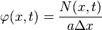 \varfi (x, t) = \frac {
N (x, t)}
{
\Delta x}