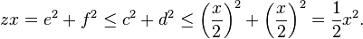 zks = e^2-+ f^2 \leq c^2+d^2 \leq \left (\frac {
x}
{
2}
\right)^ 2-+ \left (\frac {
x}
{
2}
\right)^ 2 = \frac {
1}
{
2}
ks^2.