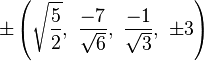 \pm\left (\sqrt {
\frac {
5}
{
2}
}
, '\' 