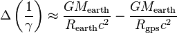  \Delta \left(\frac{1}{\gamma }\right) \approx \frac{G M_{\text{earth}}}{R_{\text{earth}} c^2}-\frac{G M_{\text{earth}}}{R_{\text{gps}} c^2} 