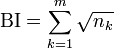 \mboks {
Bi}
= \sum_ {
k 1}
^ m \sqrt {
n_k}