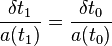 \frac{\delta t_1}{a(t_1)} =\frac{\delta t_0}{a(t_0)}