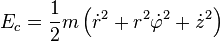 E_c=\frac{1}{2}m \left(\dot r^2 + r^2 \dot \varphi^2 + \dot z^2 \right)