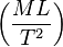  \left(\frac{M L}{T^2}\right)