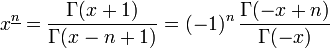 x^{\underline{n}}=\frac{\Gamma (x+1)}{\Gamma (x-n+1)}
=(-1)^{n}\,\frac{\Gamma (-x+n)}{\Gamma (-x)}