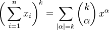 \bigl (\sum_ {
i 1}
^ n-ks_i\bigr)^ k = \sum_ {
|
\alpha|
= k}
\binom {
k}
{
\alpha}
'\' 